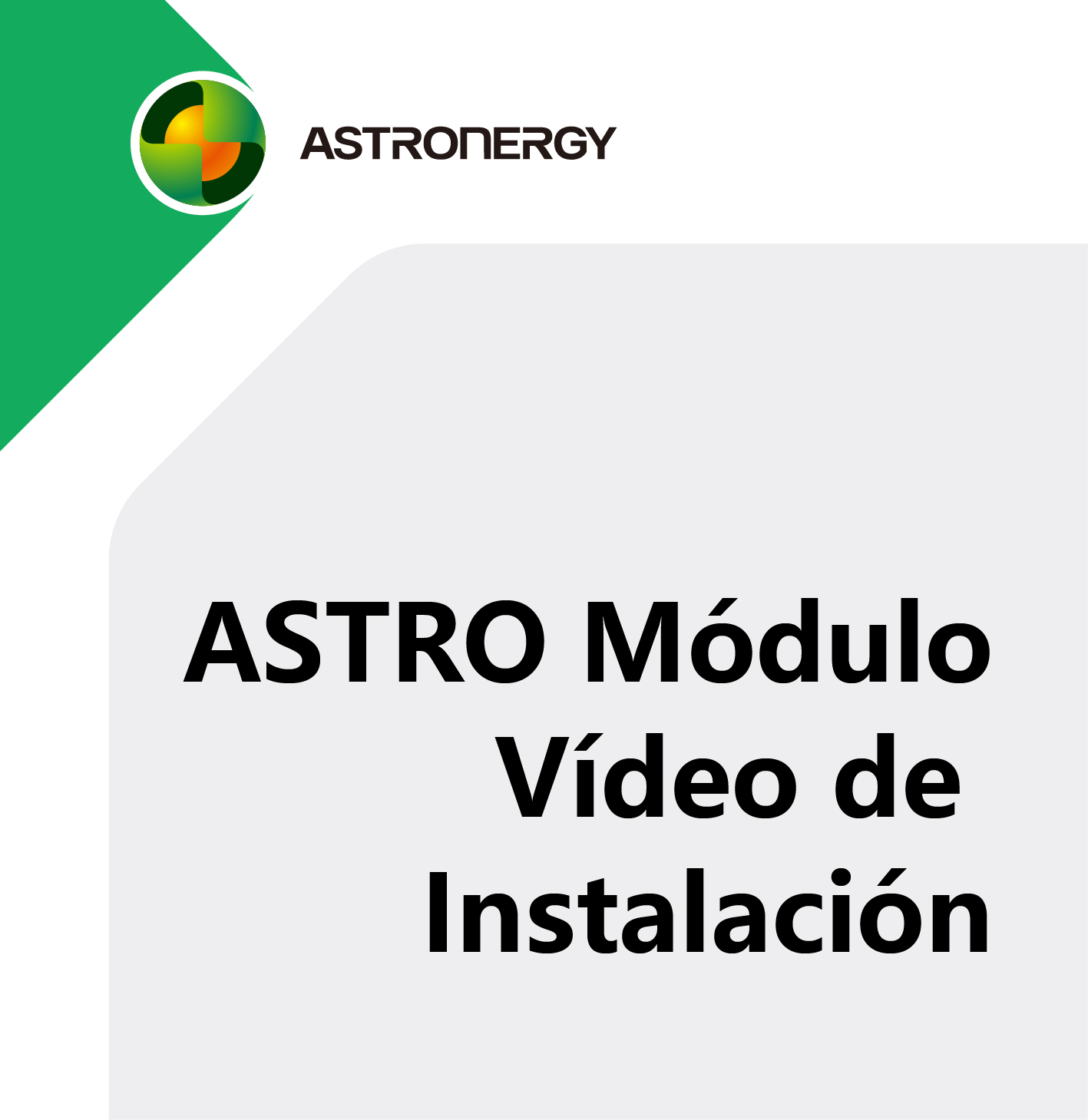 ASTRO Módulo Vídeo de Instalación
