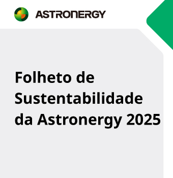 Folheto de Sustentabilidade da Astronergy 2025